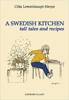 A Swedish Kitchen - Tall Tales and Recipes (In English)